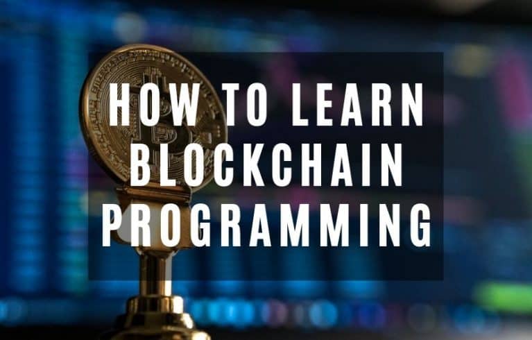 How to Learn Blockchain Programming